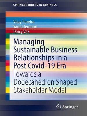 cover image of Managing Sustainable Business Relationships in a Post Covid-19 Era